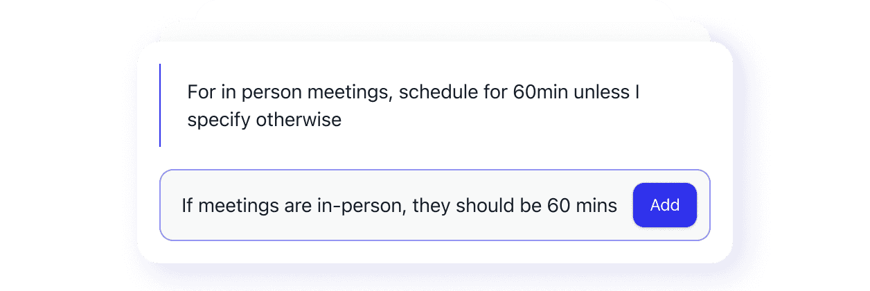 Free-text scheduling instruction being added